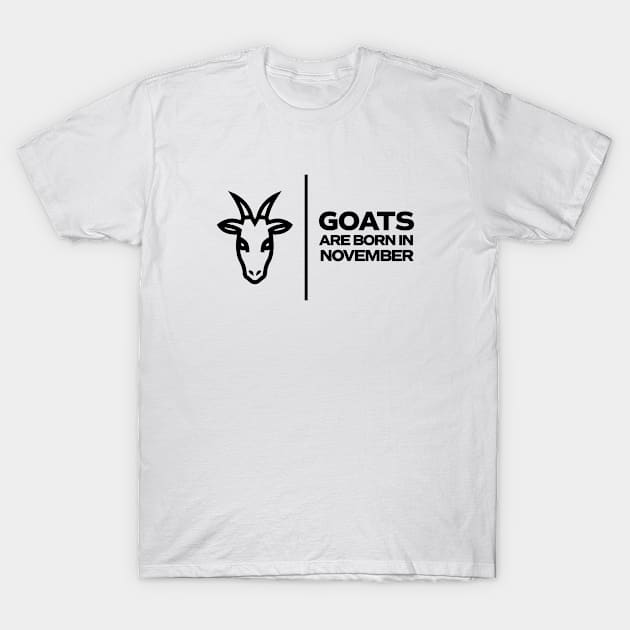 GOATs are born in November T-Shirt by InTrendSick